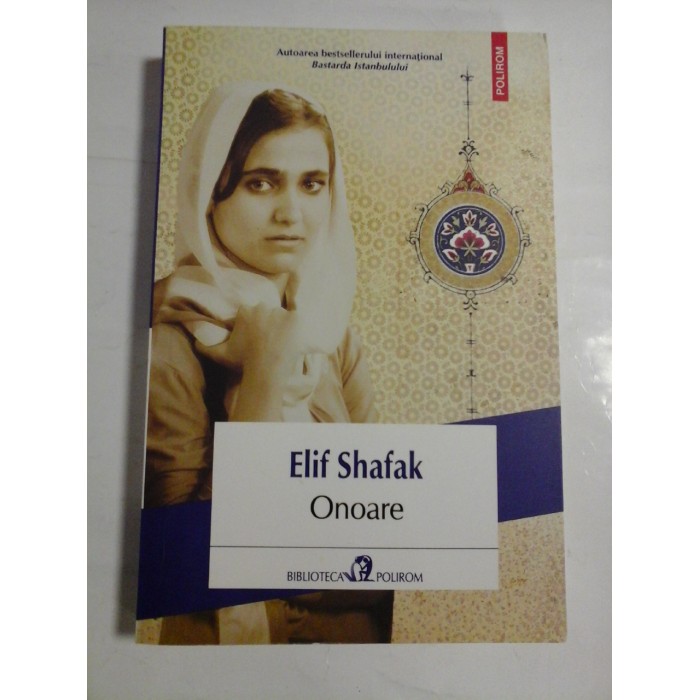 ONOARE - ELIF SHAFAK
